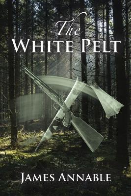 The White Pelt - James Annable - cover