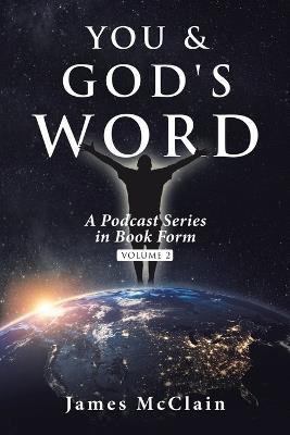 You & God's Word: A Podcast Series - James McClain - cover