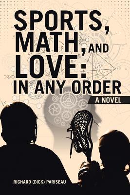 Sports, Math, and Love: In any Order - cover
