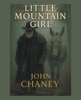 Little Mountain Girl - John Chaney - cover