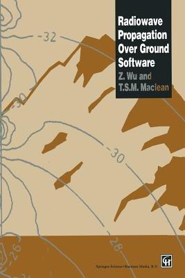 Radiowave Propagation Over Ground Software - J. Maclean - cover