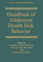 Handbook of Adolescent Health Risk Behavior
