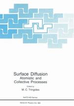Surface Diffusion: Atomistic and Collective Processes