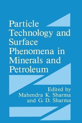Particle Technology and Surface Phenomena in Minerals and Petroleum - cover