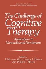 The Challenge of Cognitive Therapy: Applications to Nontraditional Populations
