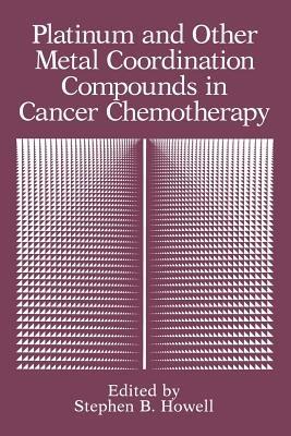 Platinum and Other Metal Coordination Compounds in Cancer Chemotherapy - cover