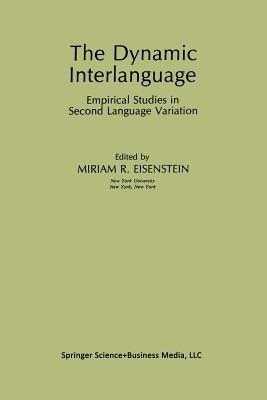 The Dynamic Interlanguage: Empirical Studies in Second Language Variation - cover
