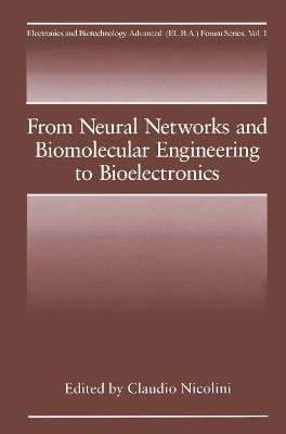 From Neural Networks and Biomolecular Engineering to Bioelectronics - cover