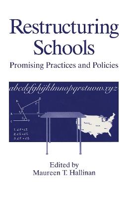 Restructuring Schools: Promising Practices and Policies - cover