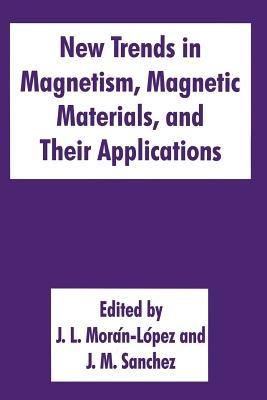 New Trends in Magnetism, Magnetic Materials, and Their Applications - cover