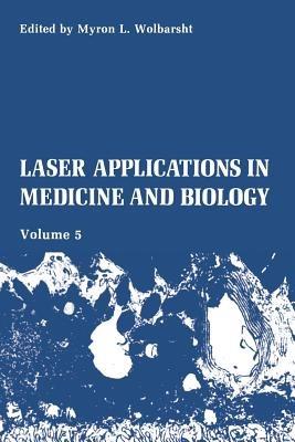 Laser Applications in Medicine and Biology: Volume 5 - cover