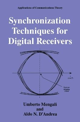 Synchronization Techniques for Digital Receivers - Umberto Mengali - cover