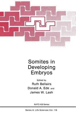 Somites in Developing Embryos - Ruth Bellairs - cover