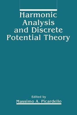 Harmonic Analysis and Discrete Potential Theory - cover