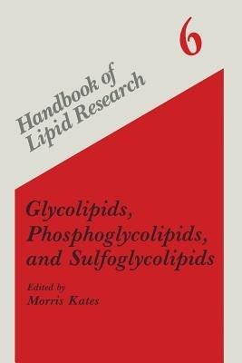 Glycolipids, Phosphoglycolipids, and Sulfoglycolipids - cover