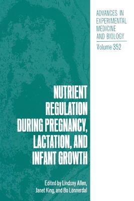 Nutrient Regulation during Pregnancy, Lactation, and Infant Growth - cover