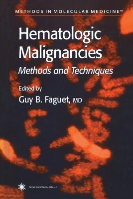 Hematologic Malignancies: Methods and Techniques - cover