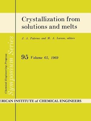 Crystallization from solutions and melts - Eugenii Khamskii - cover