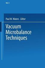 Vacuum Microbalance Techniques: Proceedings of the Pittsburgh Conference May 7–8, 1964