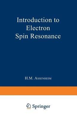 Introduction to Electron Spin Resonance - Harry M. Assenheim - cover