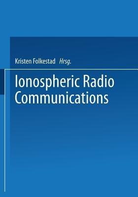 Ionospheric Radio Communications - cover