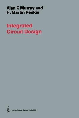 Integrated Circuit Design - A. MURRAY - cover
