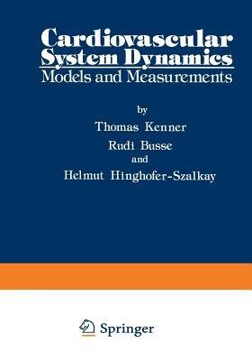 Cardiovascular System Dynamics: Models and Measurements - cover