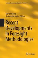 Recent Developments in Foresight Methodologies