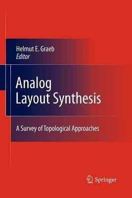 Analog Layout Synthesis: A Survey of Topological Approaches - cover