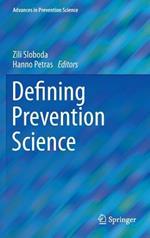 Defining Prevention Science