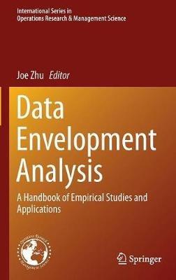 Data Envelopment Analysis: A Handbook of Empirical Studies and Applications - cover