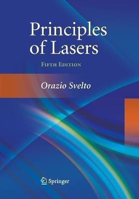 Principles of Lasers - Orazio Svelto - cover