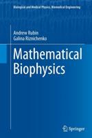 Mathematical Biophysics - Andrew Rubin - cover