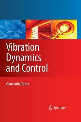 Vibration Dynamics and Control - Giancarlo Genta - cover