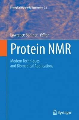 Protein NMR: Modern Techniques and Biomedical Applications - cover
