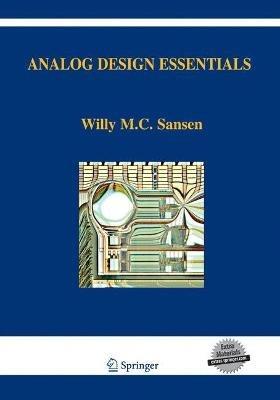Analog Design Essentials - Willy M Sansen - cover