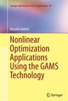 Nonlinear Optimization Applications Using the GAMS Technology - Neculai Andrei - cover