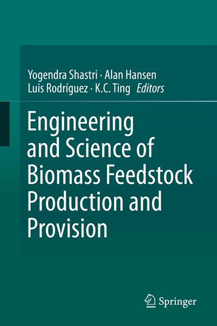 Engineering and Science of Biomass Feedstock Production and Provision