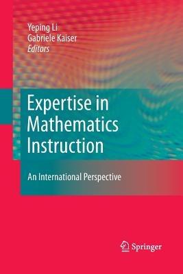 Expertise in Mathematics Instruction: An International Perspective - cover