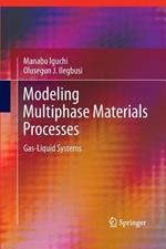 Modeling Multiphase Materials Processes: Gas-Liquid Systems