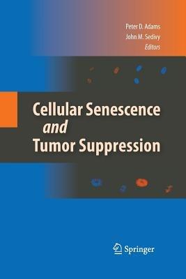 Cellular Senescence and Tumor Suppression - cover