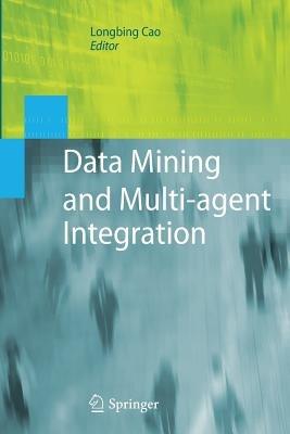 Data Mining and Multi-agent Integration - cover