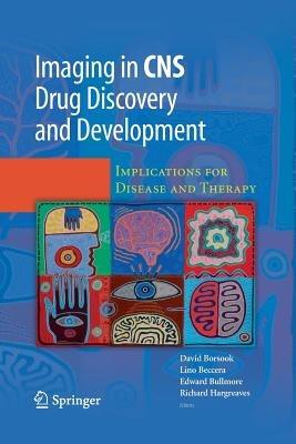 Imaging in CNS Drug Discovery and Development: Implications for Disease and Therapy - cover