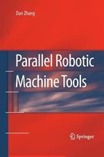 Parallel Robotic Machine Tools