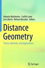 Distance Geometry: Theory, Methods, and Applications