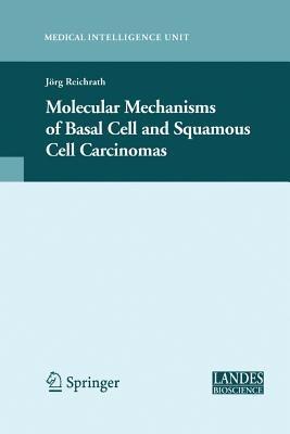 Molecular Mechanisms of Basal Cell and Squamous Cell Carcinomas - cover