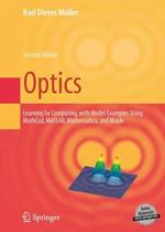 Optics: Learning by Computing, with Examples Using Maple, MathCad®, Matlab®, Mathematica®, and Maple®