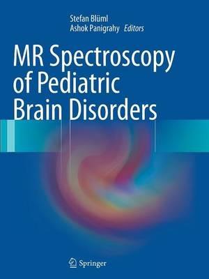 MR Spectroscopy of Pediatric Brain Disorders - cover