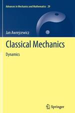 Classical Mechanics: Dynamics