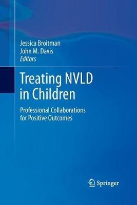 Treating NVLD in Children: Professional Collaborations for Positive Outcomes - cover